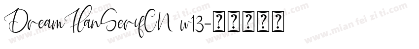 DreamHanSerifCN w13字体转换